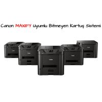 Canon Maxify Bitmeyen Kartuş Sistemi 4 Renk (DOLU) 